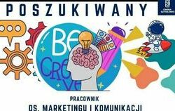 Zdjęcie do Szukamy pracownika ds. marketingu i komunikacji