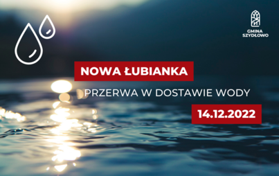 Zdjęcie do Przerwa w dostawie wody - Nowa Łubianka