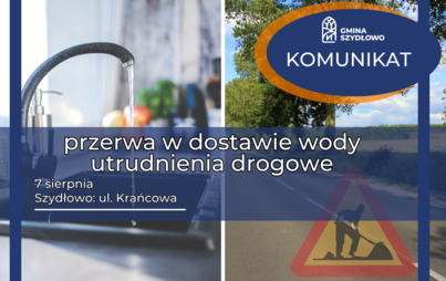 Zdjęcie do SZYDŁOWO: Utrudnienia dla mieszkańc&oacute;w