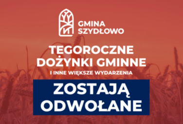 Zdjęcie do Dożynki Gminne i inne większe wydarzenia ODWOŁANE