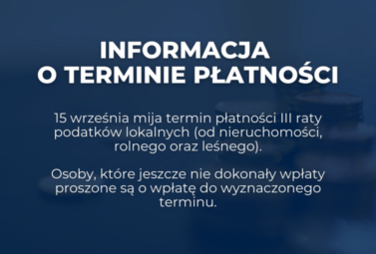 Zdjęcie do Wkr&oacute;tce mija termin płatności III raty podatk&oacute;w lokalnych