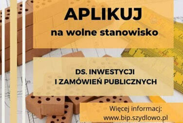 Zdjęcie do Zatrudnimy specjalistę ds. Inwestycji i Zam&oacute;wień Publicznych