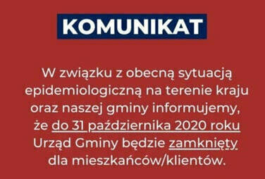 Zdjęcie do Komunikat o przedłużeniu terminu zamknięcia urzędu