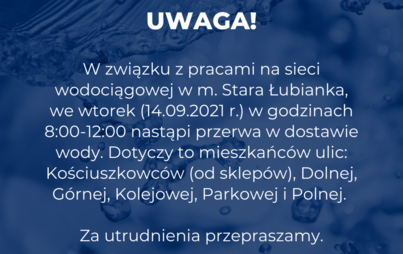 Zdjęcie do Przerwa w dostawie wody w Starej Łubiance