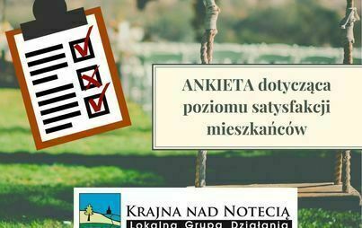 Zdjęcie do Ankieta oceniająca poziom satysfakcji mieszkańc&oacute;w z działalności Stowarzyszenia Lokalna Grupa Działania Krajna nad Notecią