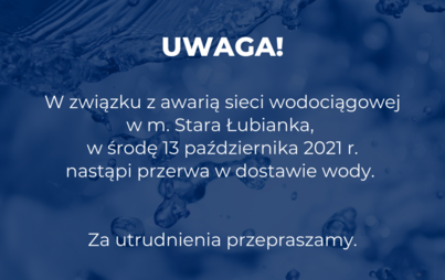 Zdjęcie do Awaria sieci wodociągowej w Starej Łubiance