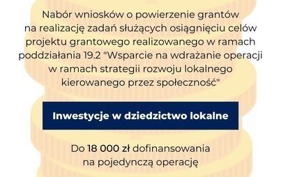 Zdjęcie do Nab&oacute;r wniosk&oacute;w o powierzenie grant&oacute;w na realizację przedsięwzięcia "Inwestycje w dziedzictwo lokalne"