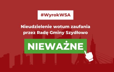 Zdjęcie do Nieudzielenie wotum zaufania przez Radę Gminy nieważne
