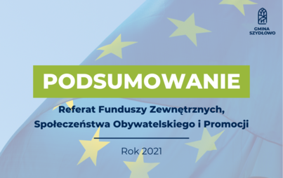 Zdjęcie do Podsumowanie roku 2021: Referat Funduszy Zewnętrznych, Społeczeństwa Obywatelskiego i Promocji