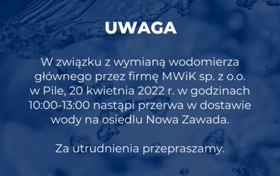 Zdjęcie do Przerwa w dostawie wody w Nowej Zawadzie