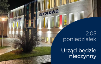 Zdjęcie do 2 maja urząd będzie nieczynny
