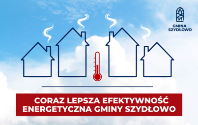 Zdjęcie do Coraz lepsza efektywność energetyczna Gminy Szydłowo