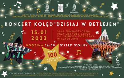 Zdjęcie do KONCERT KOLĘD "Dzisiaj w Betlejem" 15 stycznia w Szydłowie!