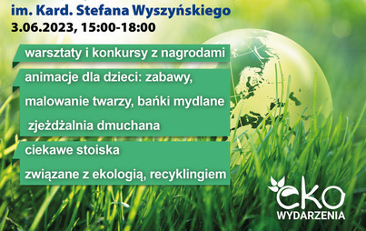 Zdjęcie do 3 czerwca: Edukacja, integracja i dobra zabawa