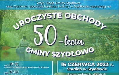 Zdjęcie do Obchody 50-lecia Gminy Szydłowo 