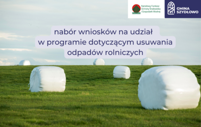 Zdjęcie do Pobierz wniosek i usuń odpady rolnicze 