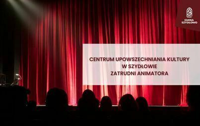 Zdjęcie do Pracuj w Centrum Upowszechniania Kultury 