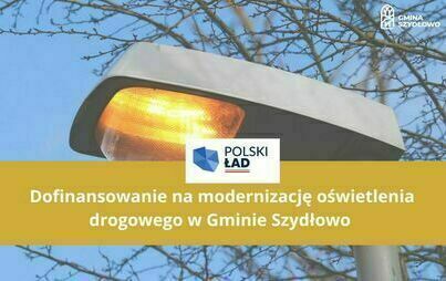 Zdjęcie do Rozświetlamy Gminę. Dofinansowanie w kwocie 1,7 mln zł 
