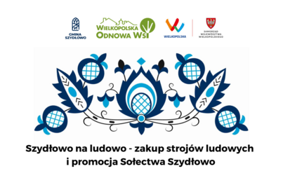 Zdjęcie do Szydłowo na ludowo - zakup stroj&oacute;w ludowych i promocja Sołectwa Szydłowo