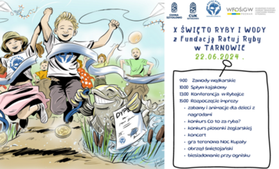 Zdjęcie do X Święto Ryby i Wody w Tarnowie z Fundacją Ratuj Ryby