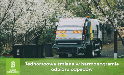 Zdjęcie do Zmiana w harmonogramie odbioru odpad&oacute;w
