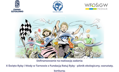 Zdjęcie do X Święto RYBY i WODY w Tarnowie z Fundacją Ratuj Ryby - piknik ekologiczny, warsztaty, konkursy
