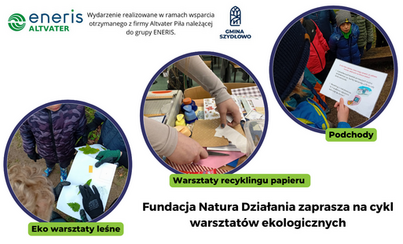 Zdjęcie do Fundacja Natura Działania zaprasza dzieci i młodzież na warsztaty