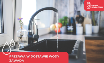 Zdjęcie do Przerwa w dostawie wody - Zawada
