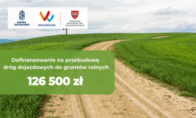Zdjęcie do Dofinansowanie na przebudowe dr&oacute;g dojazdowych do grunt&oacute;w rolnych