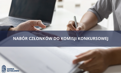 Zdjęcie do Nab&oacute;r Członk&oacute;w do Komisji Konkursowej