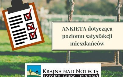 Zdjęcie do Ankieta oceniająca poziom satysfakcji mieszkańc&oacute;w z działalności Stowarzyszenia Lokalna Grupa Działania Krajna nad Notecią