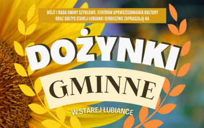 Zdjęcie do Dożynki Gminne już 3 września w Starej Łubiance