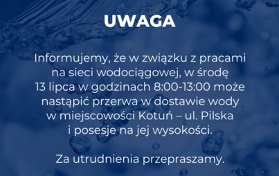 Zdjęcie do Możliwa przerwa w dostawie wody w Kotuniu
