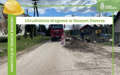 Zdjęcie do Rozpoczynamy budowę w Nowym Dworze
