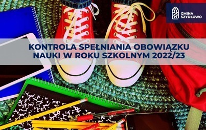 Zdjęcie do Kontrola spełniania obowiązku nauki w roku szkolnym 2022/23