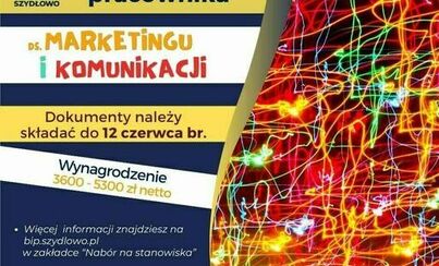 Zdjęcie do Szukamy pracownika ds. marketingu i komunikacji