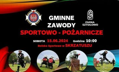 Zdjęcie do 15.06. Gminne Zawody Sportowo Pożarnicze OSP oraz MDP