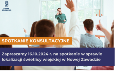 Zdjęcie do Zaproszenie na spotkanie konsultacyjne w sprawie lokalizacji świetlicy wiejskiej w Nowej Zawadzie