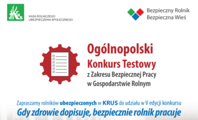 Zdjęcie do Og&oacute;lnopolski Konkurs Testowy z Zakresu Bezpiecznej Pracy w Gospodarstwie Rolnym