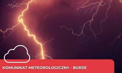 Zdjęcie do Komunikat meteo - burze
