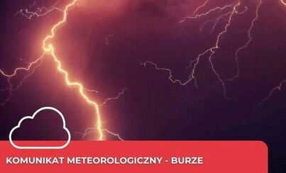 Zdjęcie do Komunikat meteo - burze