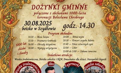 Zdjęcie do Dożynki Gminne w Szydłowie &ndash; tradycja, zabawa i średniowieczne klimaty