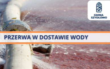 Zdjęcie do Szydłowo - Przerwa w dostawie wody
