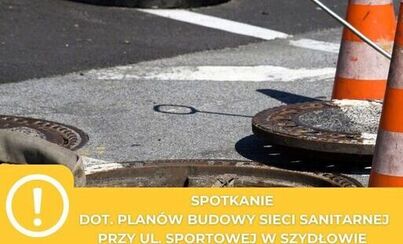 Zdjęcie do Spotkanie dot. budowy sieci kanalizacyjnej w Szydłowie