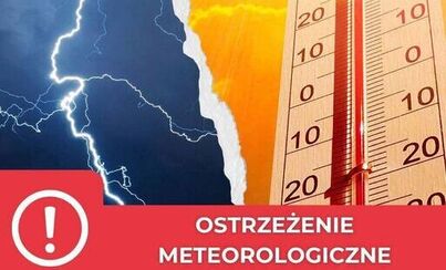 Zdjęcie do Ostrzeżenie meteorologiczne - upał i burza