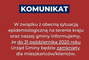 Zdjęcie do Komunikat o przedłużeniu terminu zamknięcia urzędu