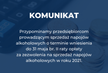 Zdjęcie do Zbliża się termin opłaty II raty za zezwolenia alkoholowe