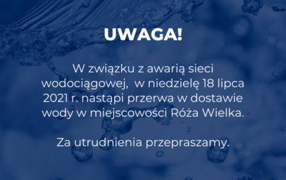 Zdjęcie do Przerwa w dostawie wody - R&oacute;ża Wielka