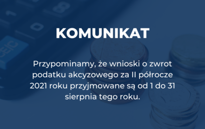 Zdjęcie do Wnioski o zwrot podatku akcyzowego przyjmujemy do 31 sierpnia