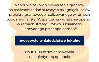 Zdjęcie do Nab&oacute;r wniosk&oacute;w o powierzenie grant&oacute;w na realizację przedsięwzięcia "Inwestycje w dziedzictwo lokalne"